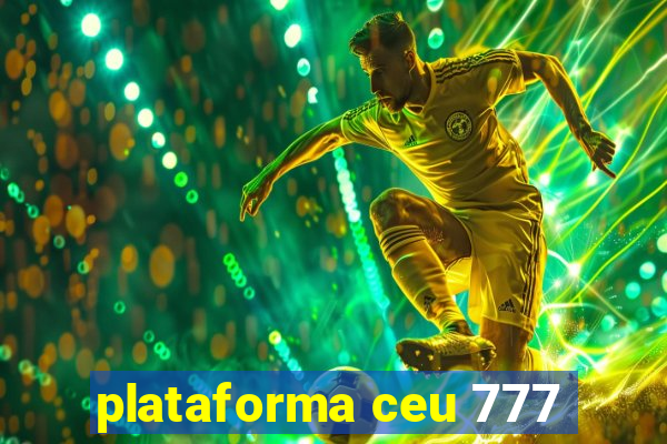 plataforma ceu 777